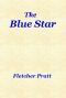 [Gutenberg 56889] • The Blue Star